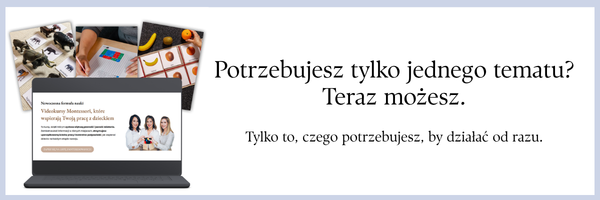 Krótsza forma Montessori... dokładnie o to nas pytaliście